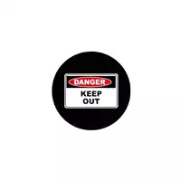 Foto articolo dell\'articolo Gobo in Vetro Borosilicato – Cartello DANGER - KEEP OUT | Compatibile con Proiettori GOBO Service
